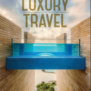 Luxury Travel Magazine 30 - La Casa de la Playa